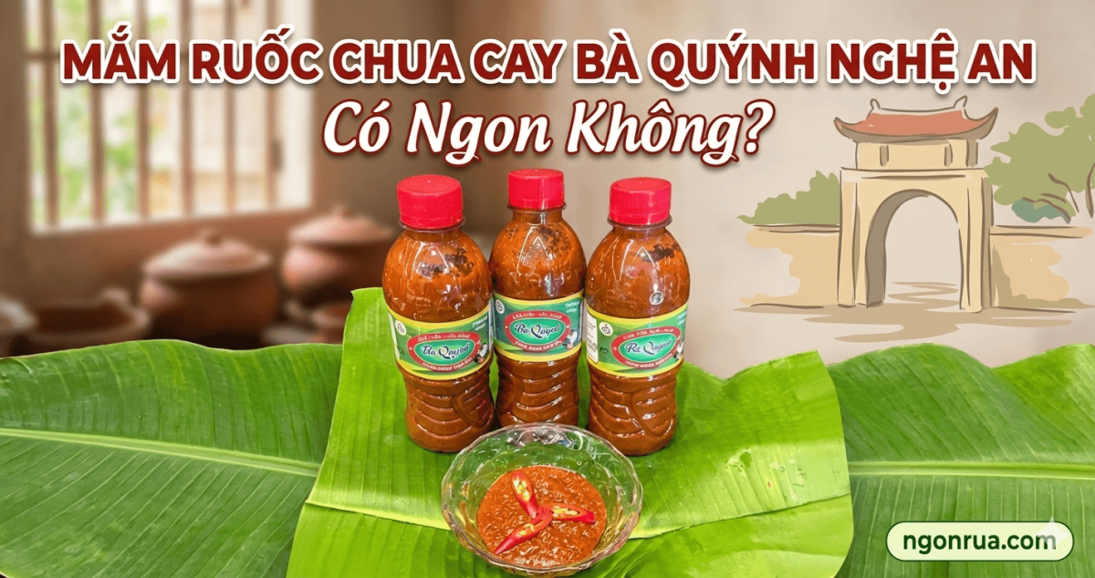 Mắm Ruốc Chua Cay Bà Quýnh Nghệ An Giá Bao Nhiêu?
