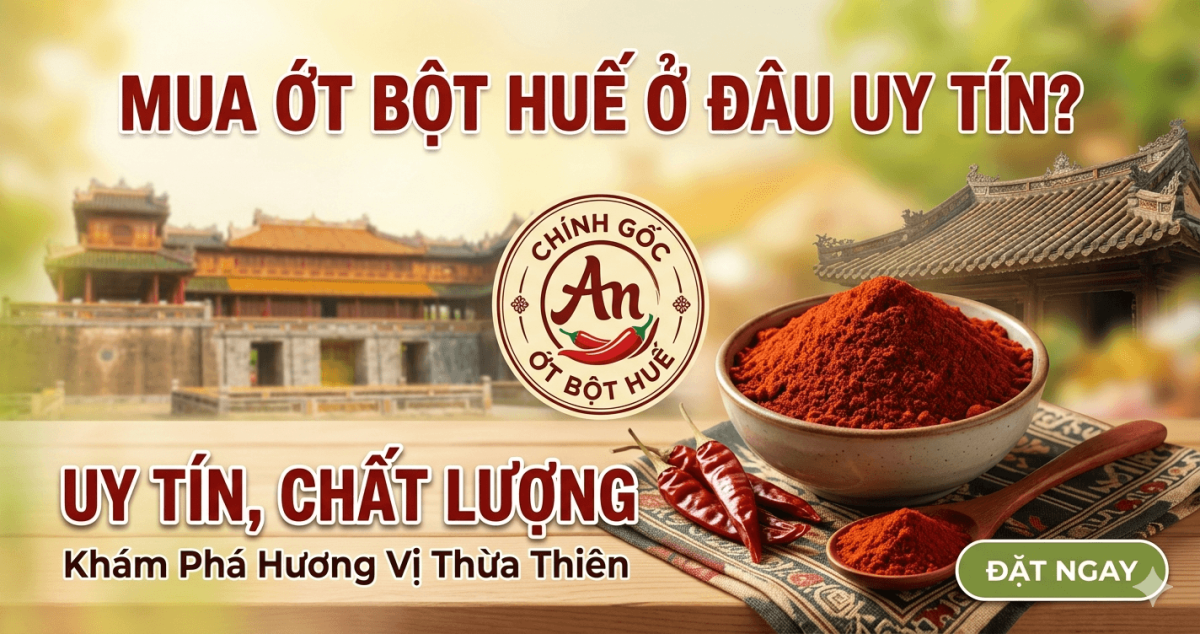 Mua Ớt Bột Huế Ở Đâu Uy Tín?