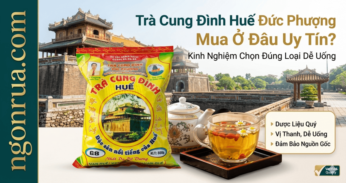 Trà Cung Đình Huế Đức Phượng Mua Ở Đâu